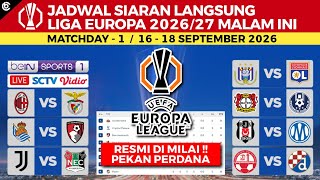 2026 Europa League Matchday 1 Schedule Tonight - AC Milan vs Benfica, Juventus vs NEC Nijmegen