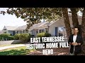 STUNNING East Tennessee Historic Home Full Renovation!