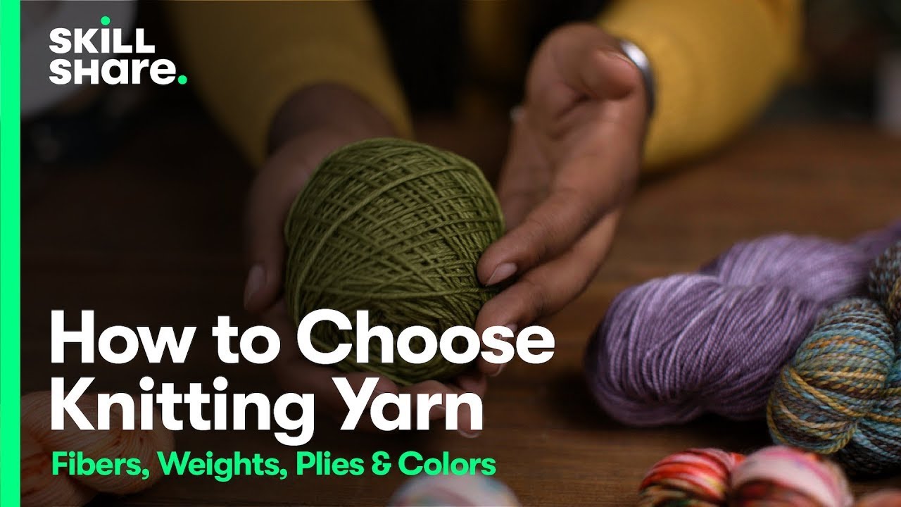 How to Choose Knitting Yarn - Studio Knit