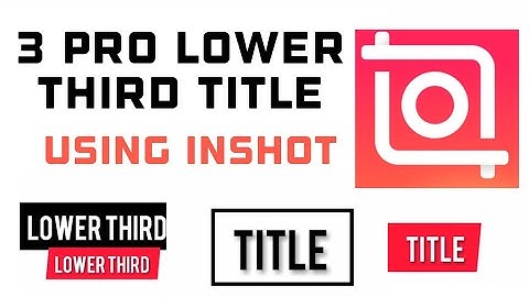 How to make pro titles using inshot - 3 types | lowerthird titles | In malayalam