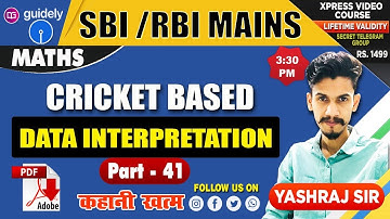 Cricket Based Data Interpretation | Part 41 | Yashraj Sir | SBI/ RBI Mains