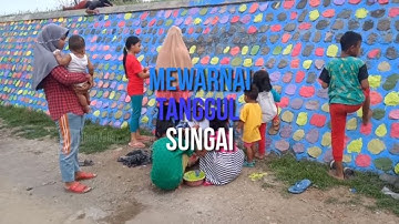 Mewarnai Tanggul Sungai Cimanuk di Desa Pilangsari Indramayu yang Dulu Bekas Banjir Bandang