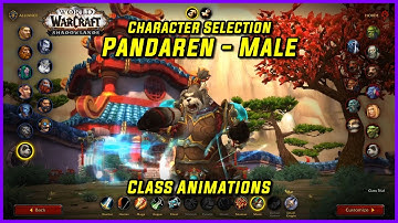 WoW Class Animations - Pandaren Male - WoW Shadowlands Character Creation Screen