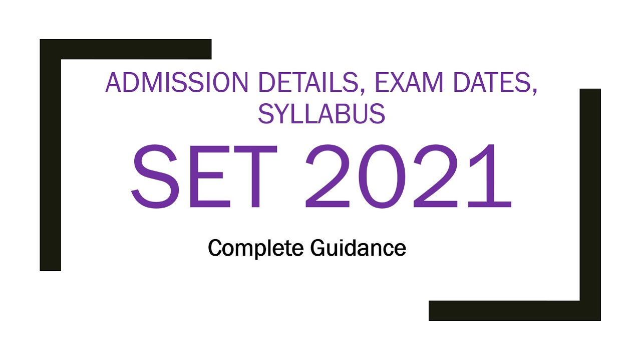 Everything about Symbiosis I SET 2021 I Symbiosis Entrance Exams