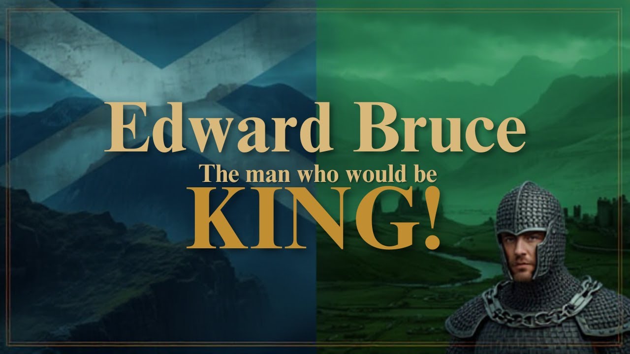 Edward the Bruce: Ireland’s Almost-King | S04 E04