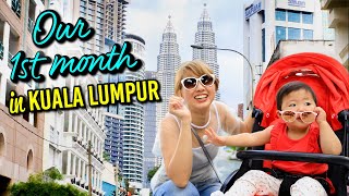 Living in Kuala Lumpur! First impressions and pleasant surprises!