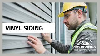 Vinyl Siding - Sky Roofing Construction & Remodeling - Call (210) 942-9797