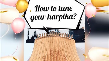 How to tune your harpika with a tuner?