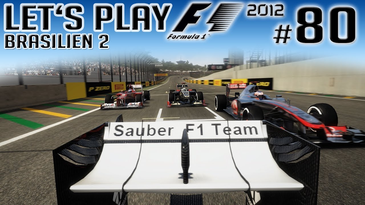 Let's Play F1 2012 CO OP mit Dner #80 | LETZTE FOLGE! | Brasilien 2