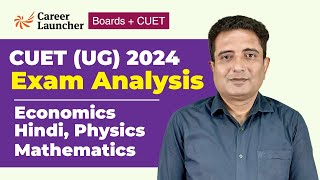 CUET (UG) 2024: Day 2 - Exam Analysis | Career Launcher