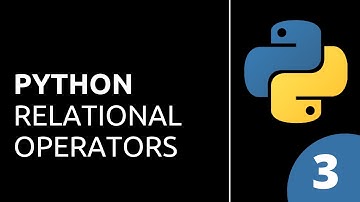 Python Tutorial for Beginners 3: Relational Operator