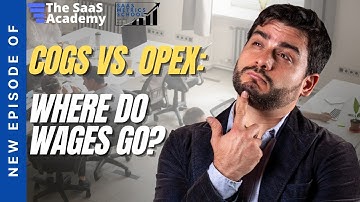 Should I Code Wages and Benefits to COGS | SaaS Metrics School | COGS