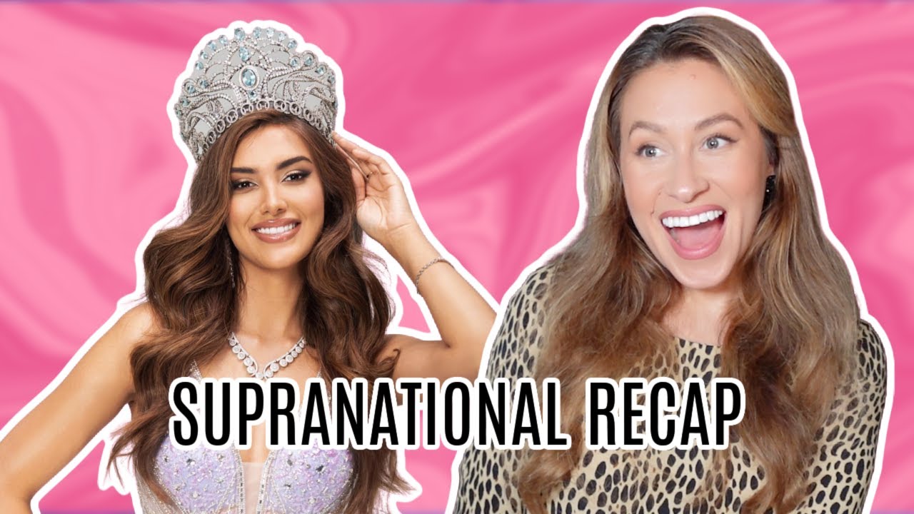 MISS SUPRANATIONAL 2023 (Finale Recap!)