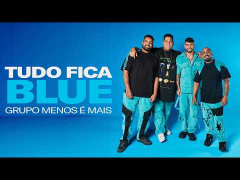Grupo Menos É Mais - Tudo Fica Blue (Amazon Music Live) (Ao Vivo)