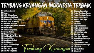 Lagu Lawas Indonesia Terpopuler 2026  Tembang Kenangan Nostalgia Paling Syahdu U0026 Menenangkan Hati