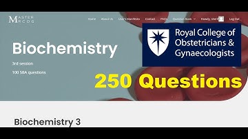 MasterMRCOG - Biochemistry 251 SBA questions for MRCOG part 1 exam