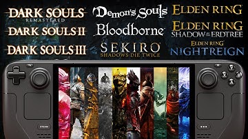 ALL Souls Games Tested On Steam Deck: FromSoftware Franchise Collection Performance Showcase