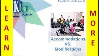 Student Accommodations and Modifications Episode 80 of Transition Tuesday