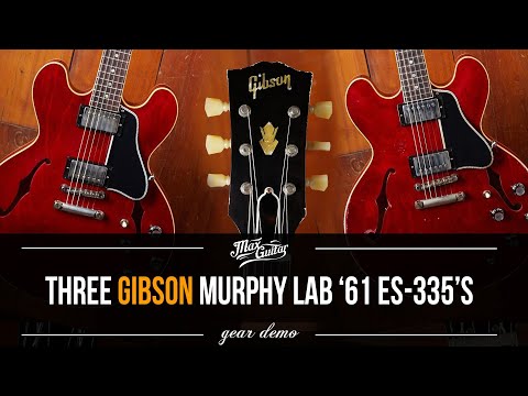 THREE Gibson CS 1961 Murphy Lab ES-335's with a WET/DRY SETUP