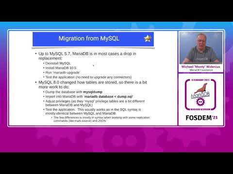 Migrating from other databases to MariaDB - Michael "Monty" Widenius - FOSDEM 2021