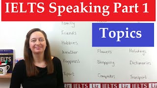 Ielts Speaking Part 1 Topics