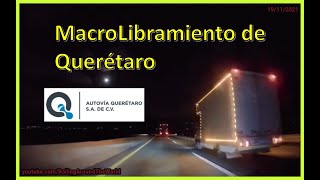MacroLibramiento de Querétaro de Noche [Tramo Apaseo El Grande, Gto. / Palmillas] (EP 55/21)