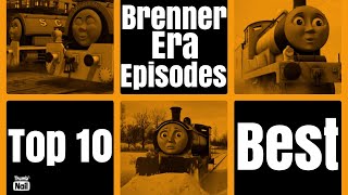 Top 10 Best Brenner Era Episodes!