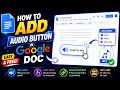 How to Add an Audio Button in Google Docs