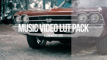 Music Video Lut Pack | 5 CInematic LUTS