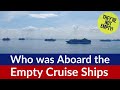 Who’s aboard the empty cruise ships? How many crew are still working on laid up cruise ships?