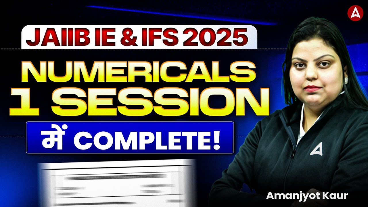 JAIIB IE & IFS Numericals Class | JAIIB IE and IFS 2025 | JAIIB NOV 2025 | JAIIB Exam Preparation