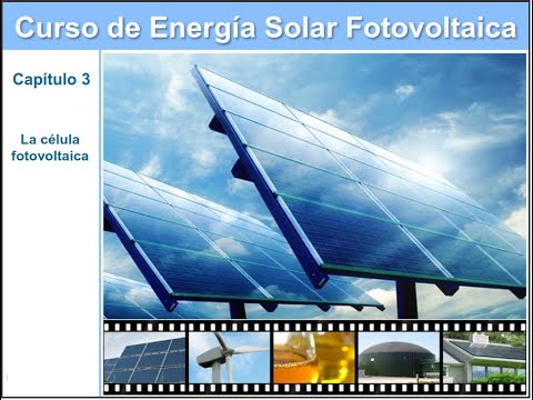 Capítulo 3 de 10   La Célula Fotovoltaica*