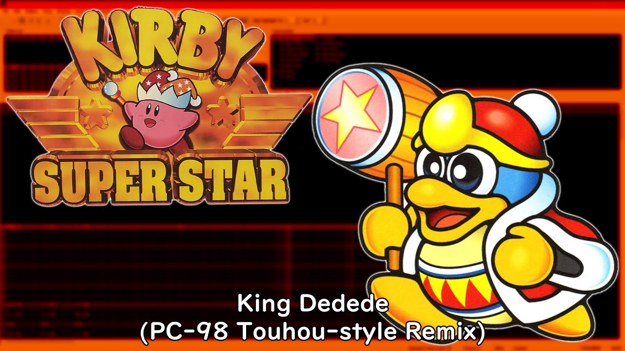 King Dedede (PC-98 Touhou-style Remix) | Kirby Super Star