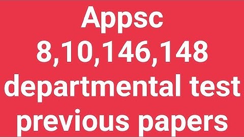departmental test previous papers,8,10,146,148 2020 Nov  and how to download answer sheets