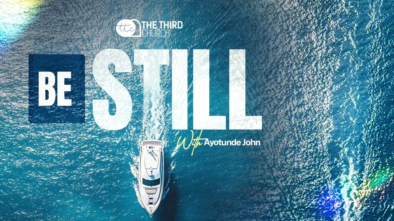 BE STILL