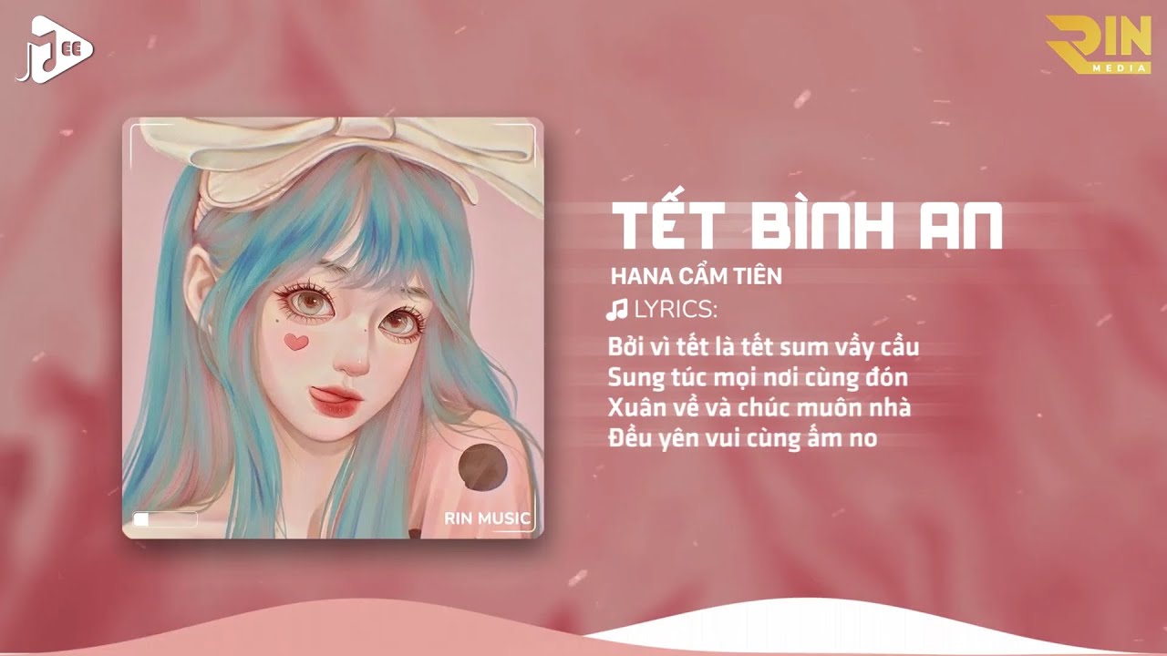 ⁣Tết Bình An (RIN Music Remix) - Hana Cẩm Tiên | Một Năm Cũ Đã Qua Cùng Đón Năm Mới Bình An Muôn Nhà