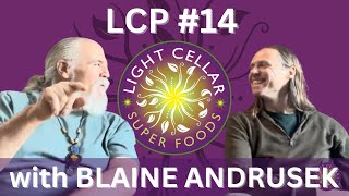 LCP #14: Wild Wisdom & Story Telling, a Poplar and Aspen Deep Dive with Blaine Andrusek