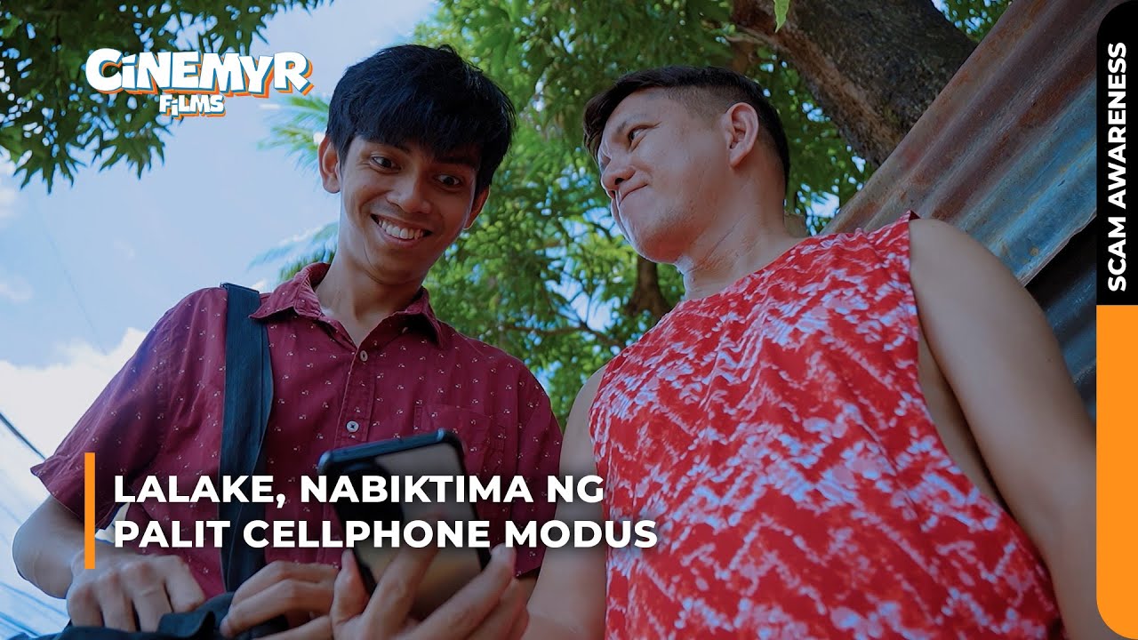 Lalake, nabiktima ng PALIT CELLPHONE MODUS | Cinemyr Films