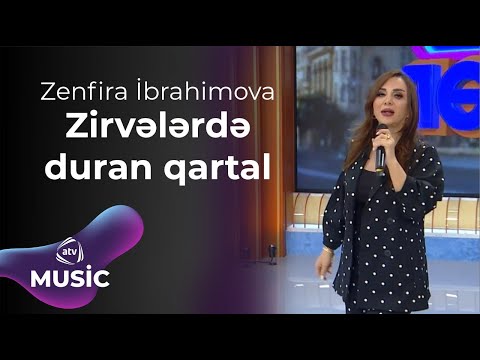 Zenfira İbrahimova - Zirvelerde duran qartal