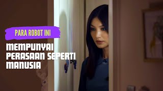 IDE LIAR YANG DIKEMBANGKAN MENGANCAM MASA DEPAN - rangkum episode 1-2 ALUR FILEM HUMANS 2015 series