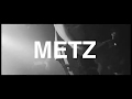 METZ Japan tour 2018 TRAILER