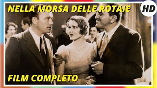 Nella Morsa Delle Rotaie | Hd | Avventura | Film Completo Sottotitolato In Italiano