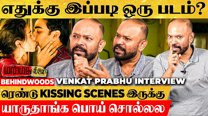 அவன் அவன் Phone-அ நோண்டுனா தெரியும், எவன் நல்லவன்னு... 😂 Venkat Prabhu Interview | Manmadha Leelai