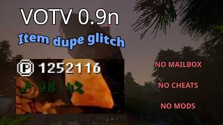 how to dupe items in votv W/O the mailbox