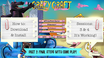 Install & Play NEWEST CRAZY CRAFT 3: PART 2 - It