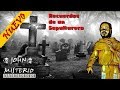 RECUERDOS DE UN SEPULTURERO una historia de JOHN MISTERIO