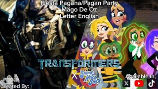 Transformers & DCSHG Mägo De Oz Fiesta Pagana/Pagan Party (English Lyrics)