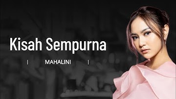 Mahalini - Kisah Sempurna | LYRICS OFFICIAL VIDEO