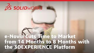 e-Novia Cuts Time to Market from 14 Months to 8 Months with the 3DEXPERIENCE Platform by SOLIDWORKS 383 views 1 month ago 4 minutes, 18 seconds