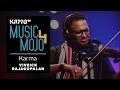 Karma  viveick rajagopalan  music mojo season 4  kappatv